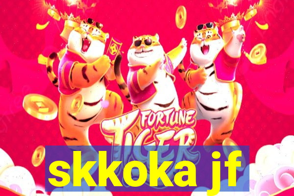 skkoka jf